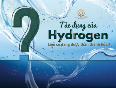 Tác dụng của hydrogen liệu có phải đang thần thánh hóa