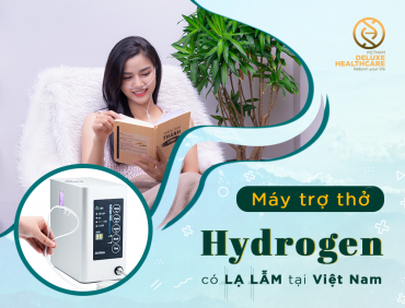 Máy trợ thở Hydrogen có lạ lẫm tại Việt Nam