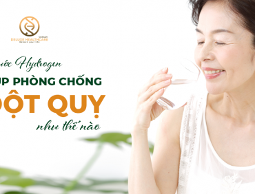 Uống nước Hydrogen giúp phòng chống đột quỵ như thế nào